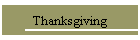 Thanksgiving