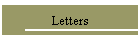 Letters