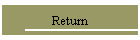 Return